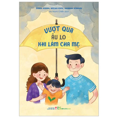 Sách - Vượt Qua Âu Lo Khi Làm Cha Mẹ