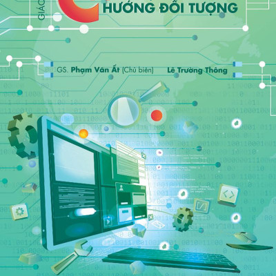 Giáo Trình C++ Và Lập Trình Hướng Đối Tượng (Tái Bản 2023)