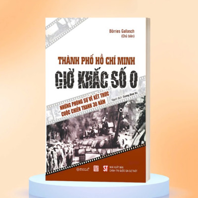 Combo Sách : Hồi Ký Nguyễn Thị Bình - Gia Đình, Bạn Bè Và Đất Nước (Bìa cứng) +Giờ Khắc Số 0 - Kết Thúc Cuộc Chiến Tranh 30 Năm (Bộ 2 Cuốn)