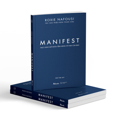 MANIFEST – Thực Hành Mở Khóa Tiềm Năng Vô Hạn Của Bạn
