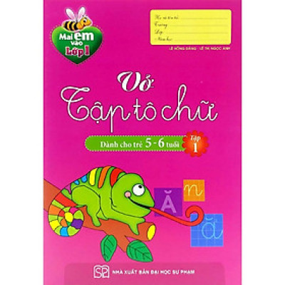 Mai Em Vào Lớp 1 - Vở Tập Tô Chữ ( 5 - 6T) Tập 1 - Bản Quyền