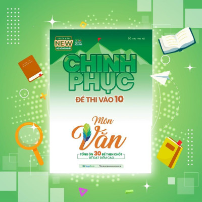 Sách - Chinh Phục Đề Thi Vào 10 Môn Văn - Megabook