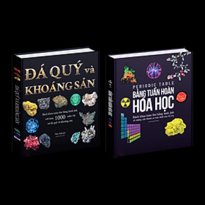 Combo sách Đ.á quý và khoáng sản, Bảng tuần hoàn hóa học - Tổng hợp kiến thức bách khoa cho mọi lứa tuổi - Hiệu sách Genbook, Bìa cứng in màu