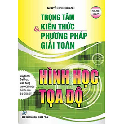 Trọng Tâm Kiến Thức Và Phương Pháp Giải Toán Hình Học Tọa Độ (HA)