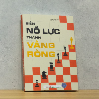 Sách: Biến Nỗ Lực Thành Vàng Ròng