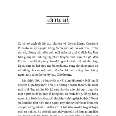 Sự Đối Đầu Của Hai Cầu Thủ Vĩ Đại Và Kỷ Nguyên Tái Tạo Bóng Đá Thế Giới - Messi Vs. Ronaldo