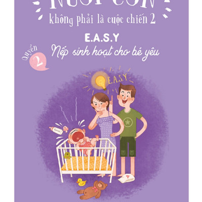 Combo Để Trở Thành Cha Mẹ Tốt : Bộ Nuôi Con Không Phải Cuộc Chiến (Trọn bộ 4 cuốn - Tái bản 2020) + Để Con Được Ốm + Bác Sĩ Riêng Của Bé Yêu - Chào Con! Ba Mẹ Đã Sẵn Sàng (Tái Bản) + Poster Quy Tắc An Toàn Cho Bé