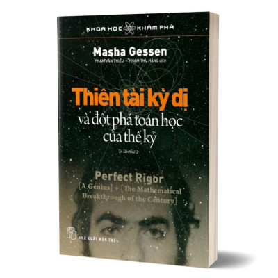 Thiên Tài Kỳ Dị Và Đột Phá Toán Học Của Thế Kỷ