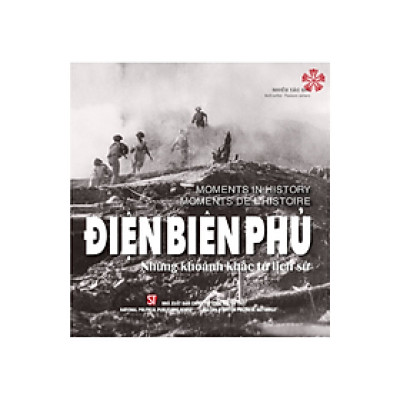 Điện Biên Ph.ủ - Những khoảnh khắc từ lịch sử (bản in 2024)