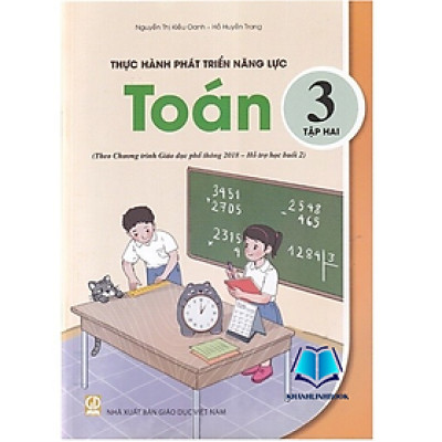 Sách - Thực hành phát triển năng lực Toán 3 tập 2 (Theo chương trình GDPT 2018 - Hỗ trợ học buổi 2)