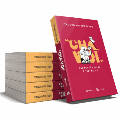 Cha Voi: Dạy con nên người ở thời đại số - Tác giả: Trương Nguyện Thành