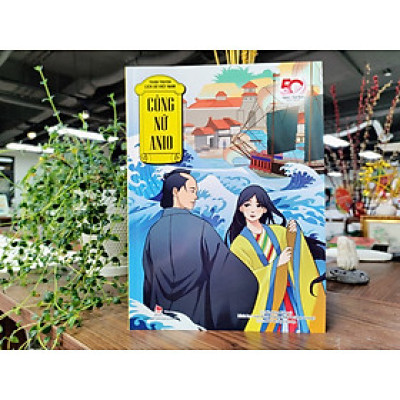 TRANH TRUYỆN LỊCH SỬ VIỆT NAM - CÔNG NỮ ANIO