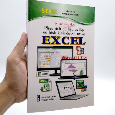 Tin Học Ứng Dụng - Phân Tích Dữ Liệu Và Lập Mô Hình Kinh Doanh Trong Excel