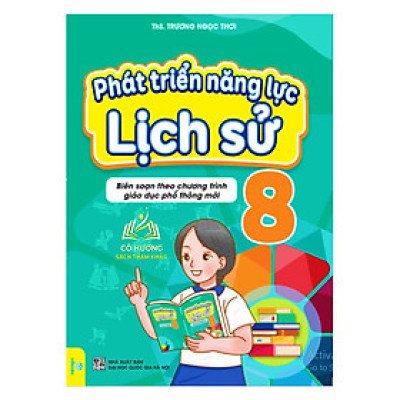 Sách - Phát Triển Năng Lực Lịch Sử 8 - Biên soạn theo chương trình GDPT mới