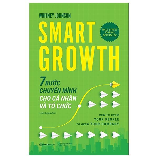 Sách - Smart Growth - 7 Bước Chuyển Mình Cho Cá Nhân Và Tổ Chức