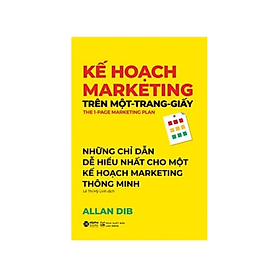 Sách - Kế Hoạch Marketing Trên Một Trang Giấy - Allan Dib - NXB Lao Động