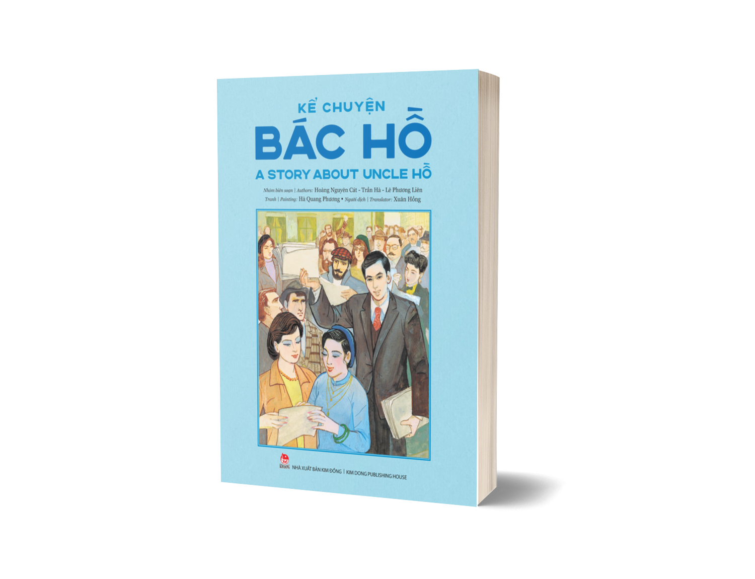 Kể Chuyện Bác Hồ - A Story About Uncle Hồ (Song Ngữ Việt – Anh)