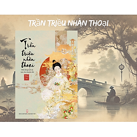 Sách - Trần triều nhàn thoại - Đồng Lạc - NXB Hội Nhà Văn