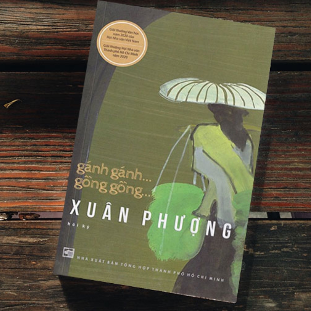 Gánh gánh… gồng gồng… (Xuân Phượng hồi ký)
