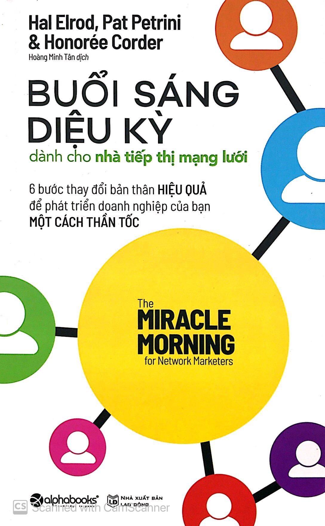 Buổi Sáng Diệu Kỳ Dành Cho Nhà Tiếp Thị Mạng Lưới