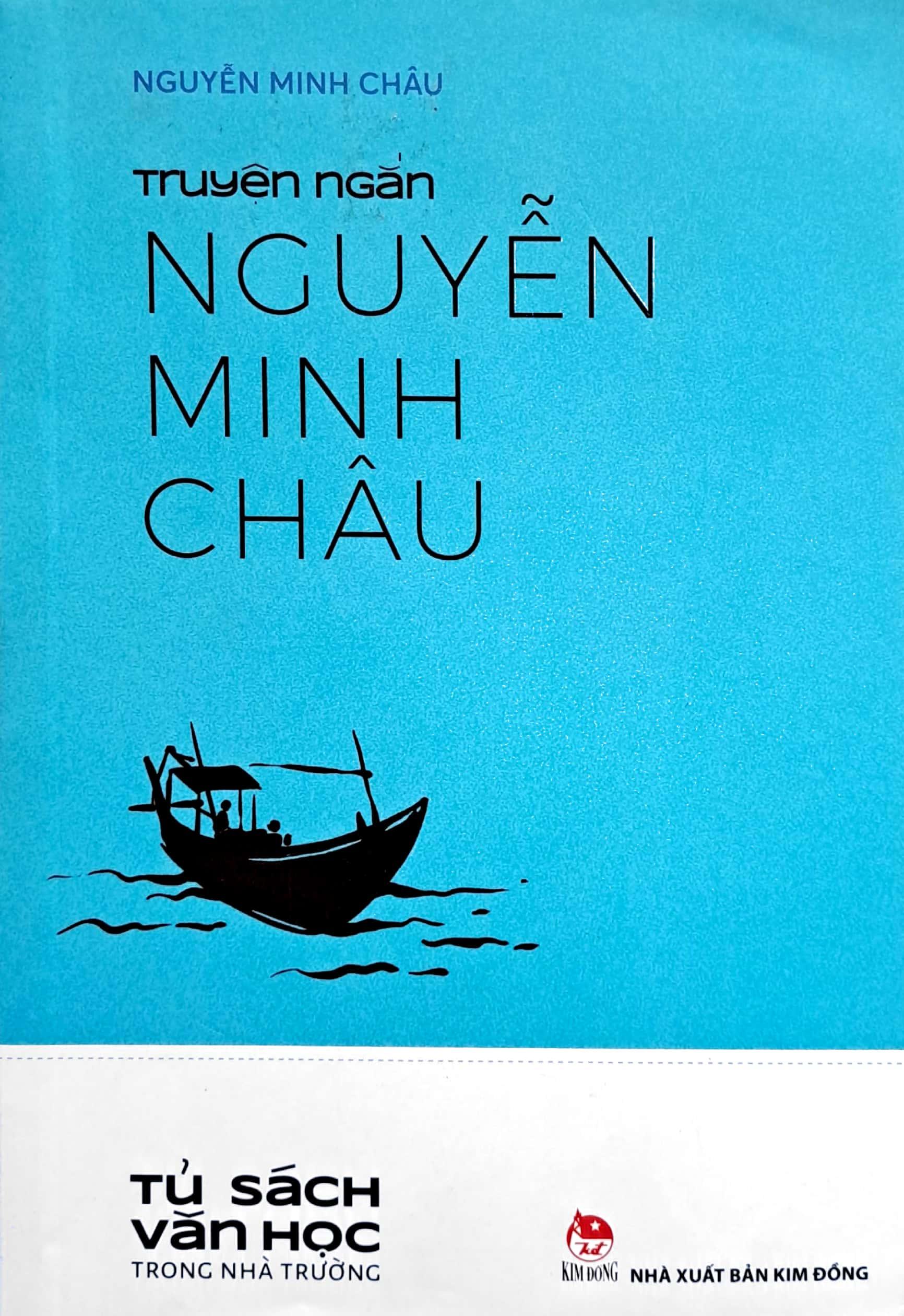 Văn Học Trong Nhà Trường: Truyện Ngắn Nguyễn Minh Châu