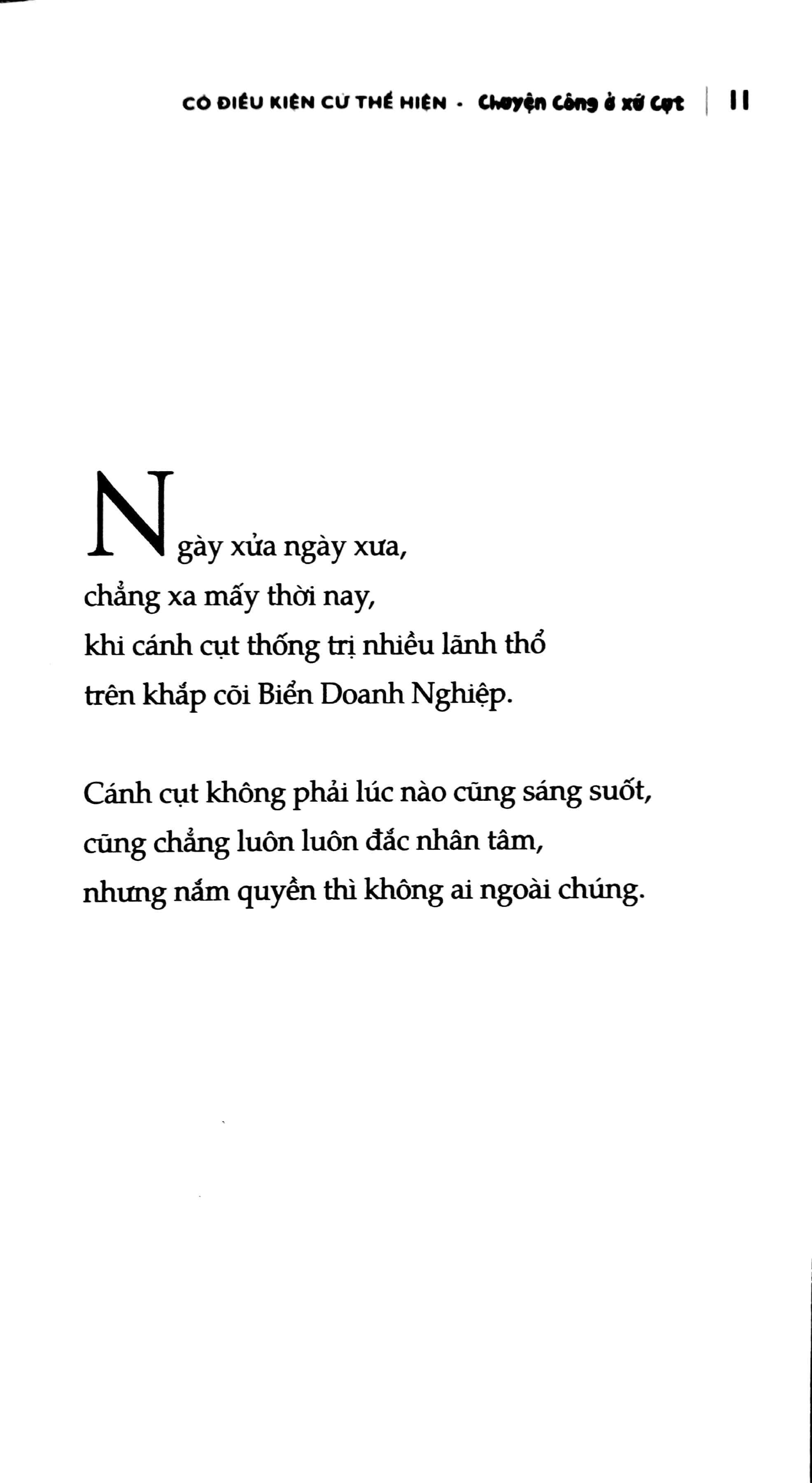 Có Điều Kiện Cứ Thể Hiện - Chuyện Công Ở Xứ Cụt