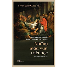 Sách - Những Mẫu Vụn Triết Học - Phan Book - Nhà Sách An Thư