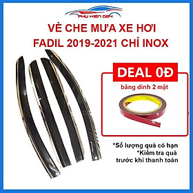 Vè mưa Fadil 2019-2021 chỉ inox cao cấp bảo vệ xe