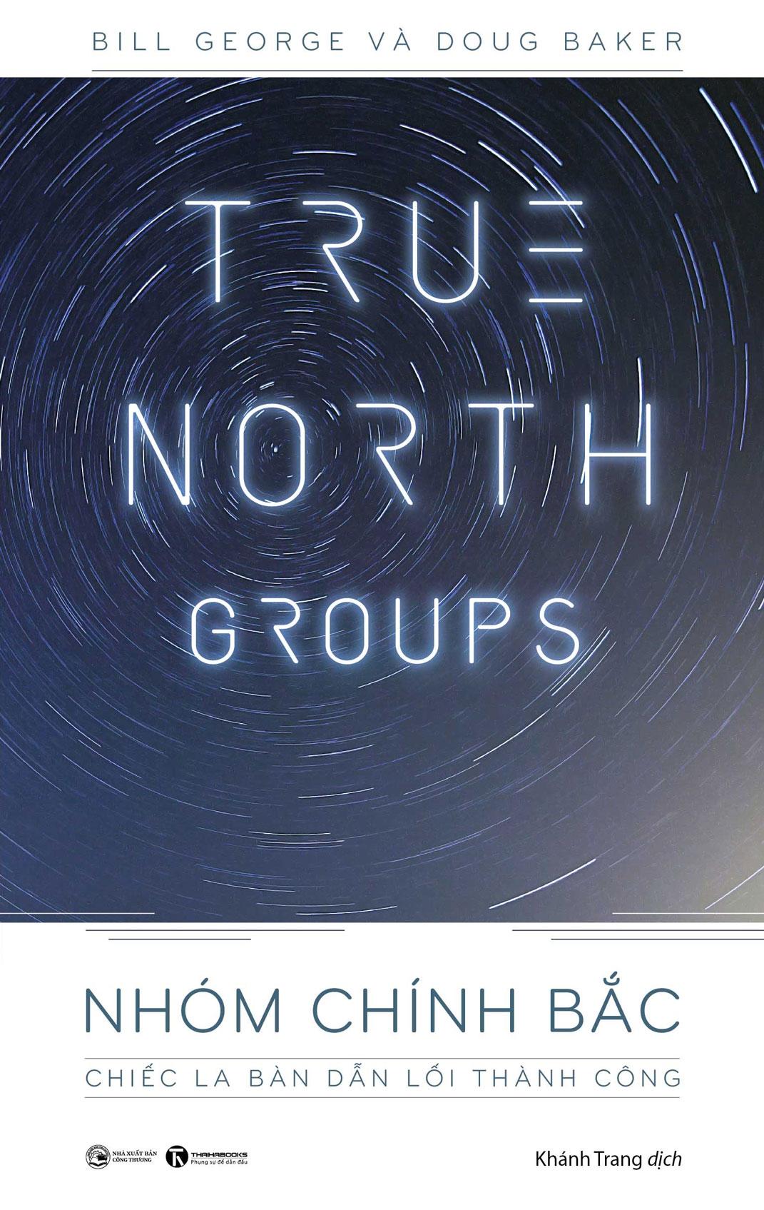 True North Groups - Nhóm Chính Bắc