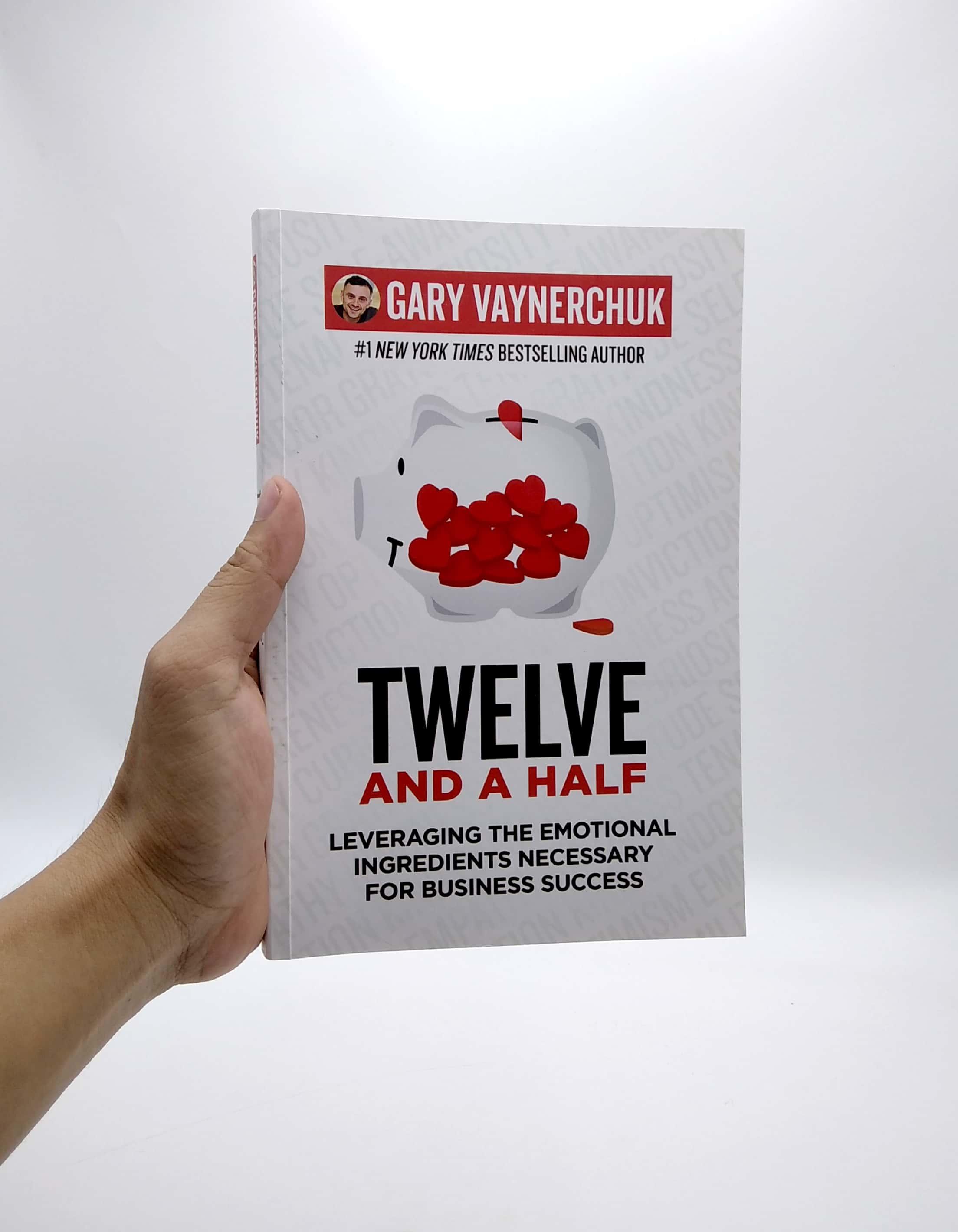 Twelve And A Half: Leveraging The Emotional Ingredients Necessary For Business Success