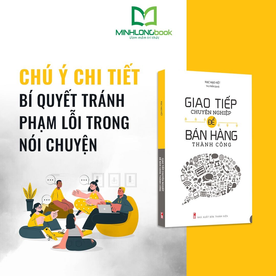 Sách: Giao Tiếp Chuyên Nghiệp Để Bán Hàng Thành Công (Tái Bản)