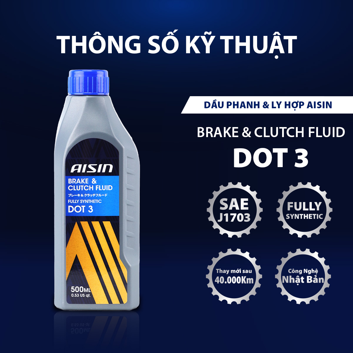 Dầu Phanh Và Ly Hợp Tổng Hợp AISIN Dot 3 500ml BFSDT305L - Nhập Khẩu Chính Hãng