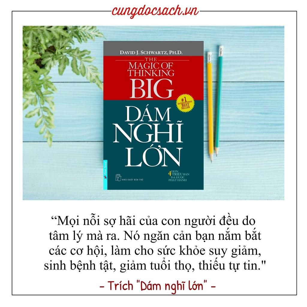 Dám Nghĩ Lớn (Bìa Mềm)