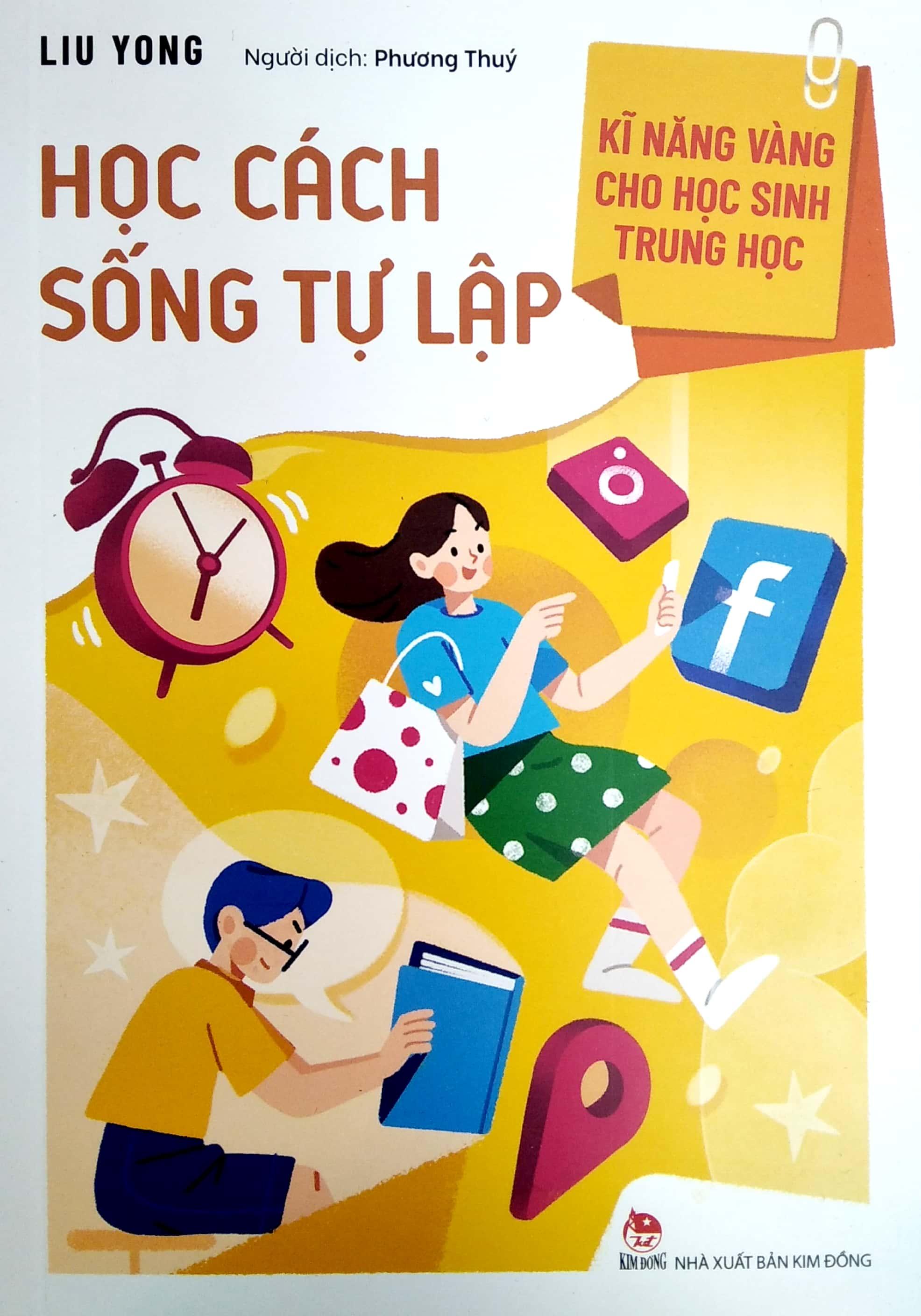 Kĩ Năng Vàng Cho Học Sinh Trung Học - Học Cách Sống Tự Lập
