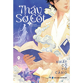 Thầy Sờ Cốt - Tập 1 (Tác giả: Nhất Cố Tử Căng)