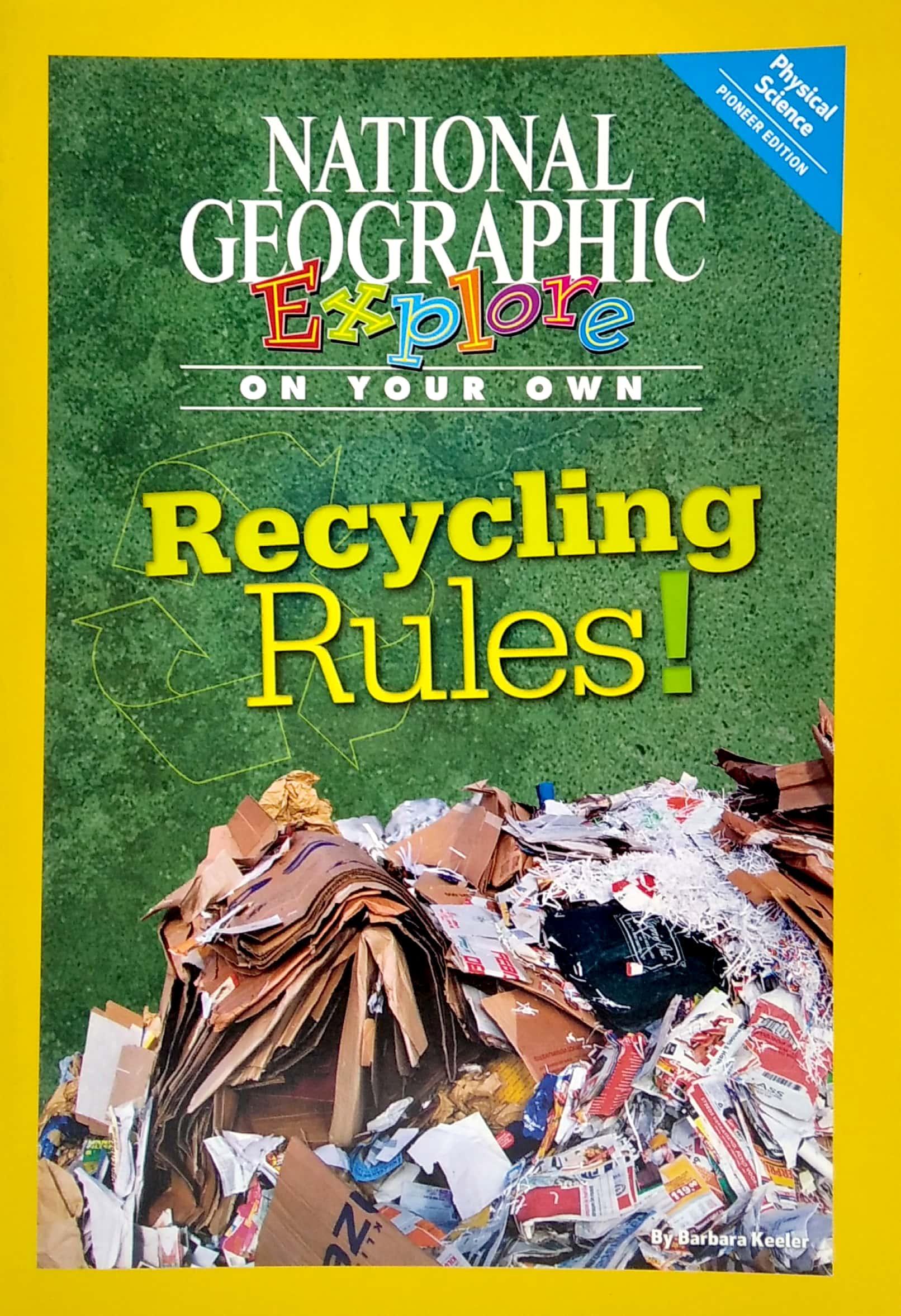 Explore On Your Own Physical Science Pioneer Recycling Rules!