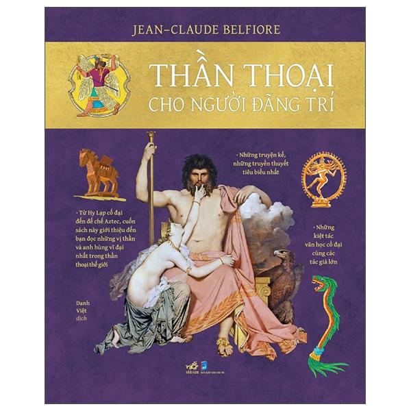 Sách - Thần Thoại Cho Người Đãng Trí