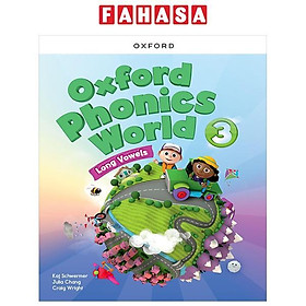 Sách ngoại văn: Oxford Phonics World 3 - Long Vowels - Student