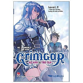 Grimgar – Ảo Ảnh Và Tro Tàn – Tập 9 (Bản Phổ Thông) (Tặng Bookmark)