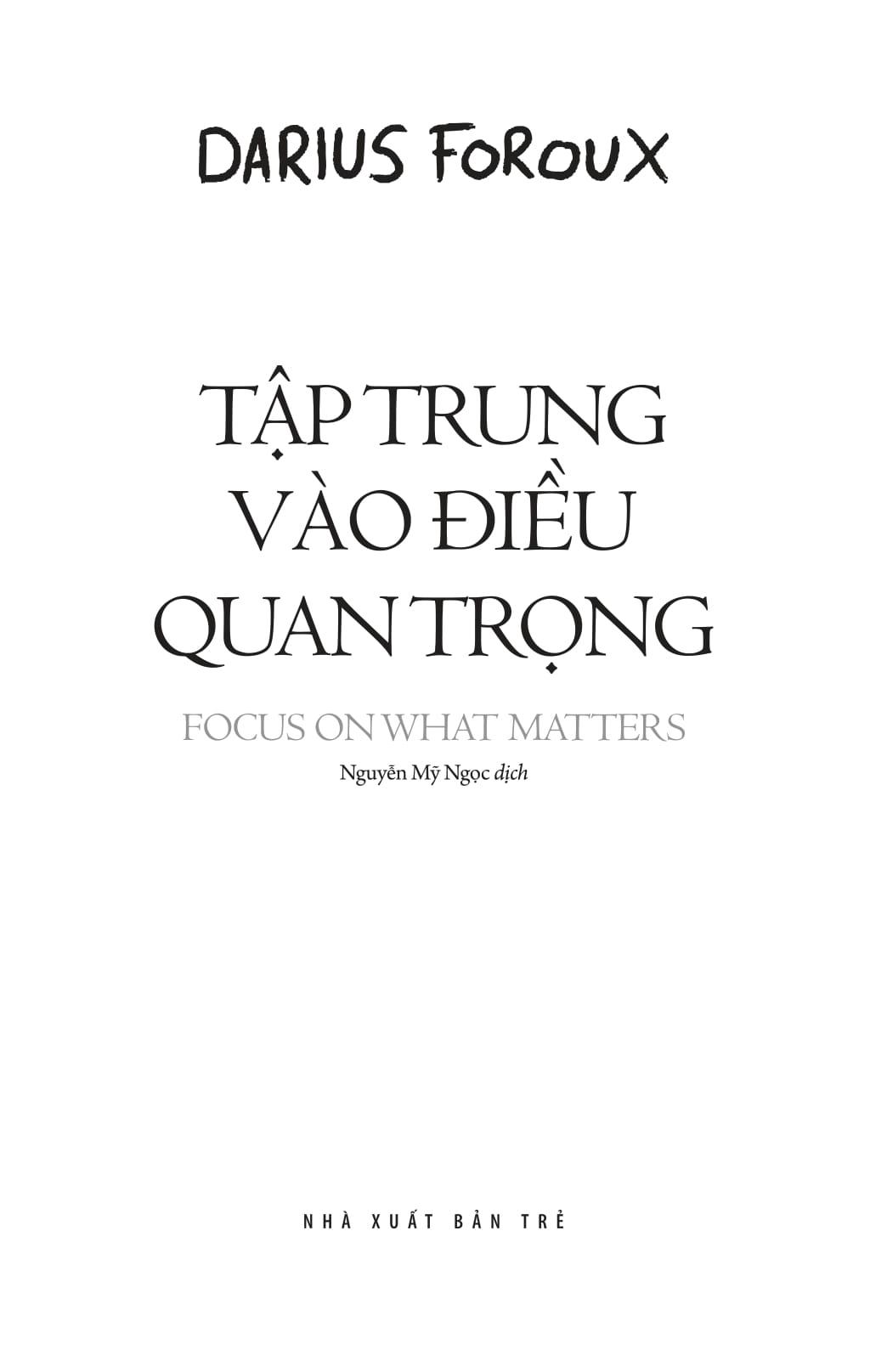 Sách - Tập Trung Vào Điều Quan Trọng - Focus On What Matters