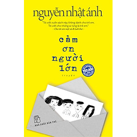 CẢM ƠN NGƯỜI LỚN