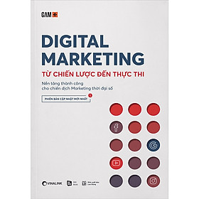 Digital Marketing - Từ Chiến Lược Đến Thực Thi (Tái Bản 2020) - RIO
