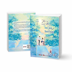 Sách - Trở Về Năm Tháng Bố Tôi Là Hot Boy - Xuân Phong Lựu Hỏa - Đinh Tị Books