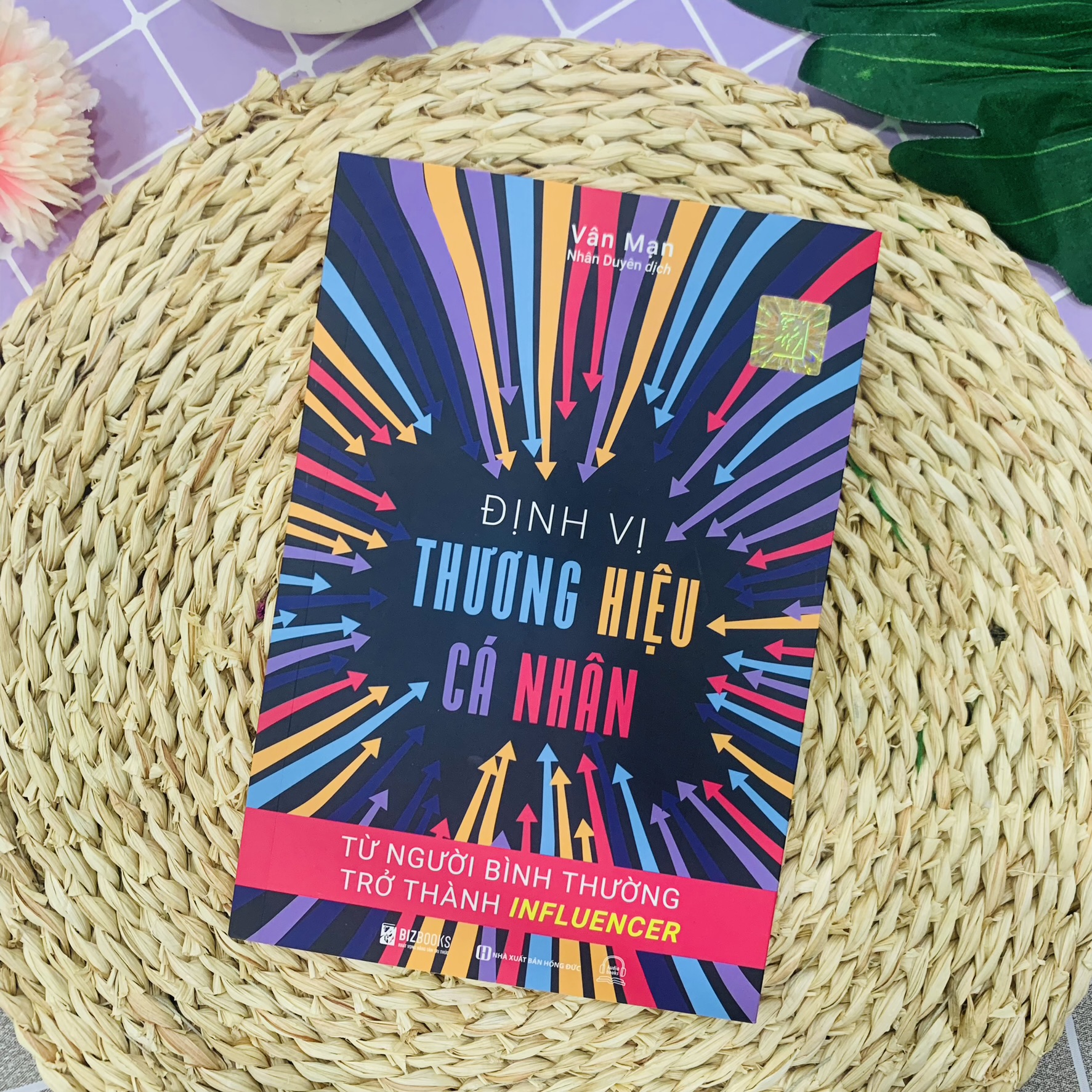 Định Vị Thương Hiệu Cá Nhân - Từ Người Bình Thường Trở Thành Influencer