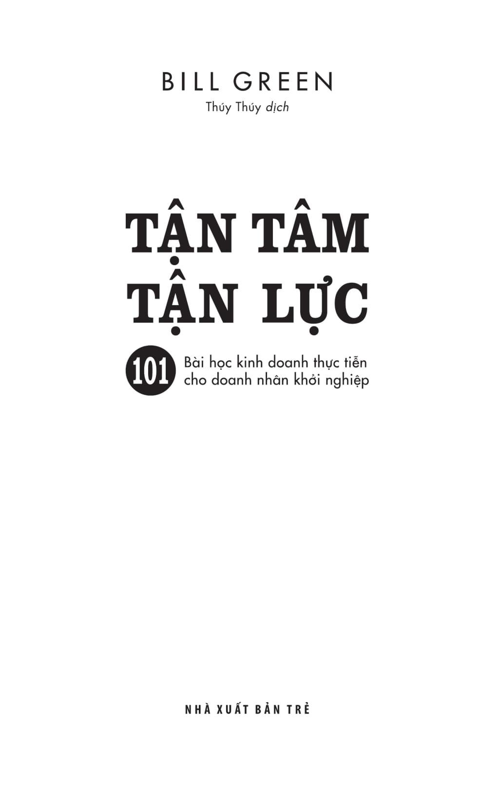 Tận Tâm Tận Lực - 101 Bài Học Kinh Doanh Thực Tiễn Cho Doanh Nhân Khởi Nghiệp