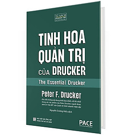 Tinh Hoa Quản Trị Của Drucker (Bìa Cứng)