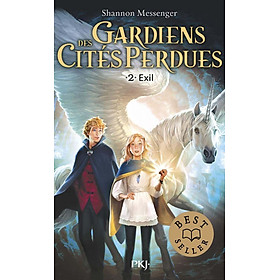 Tiểu thuyết thiếu nhi tiếng Pháp - Gardiens Des Cites Perdues - Tome 2 Exil - Vol02