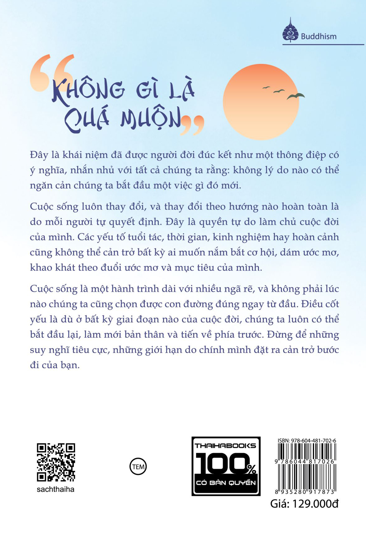 Sách - Không Gì Là Quá Muộn