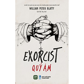 THE EXOCIST : Quỷ Ám