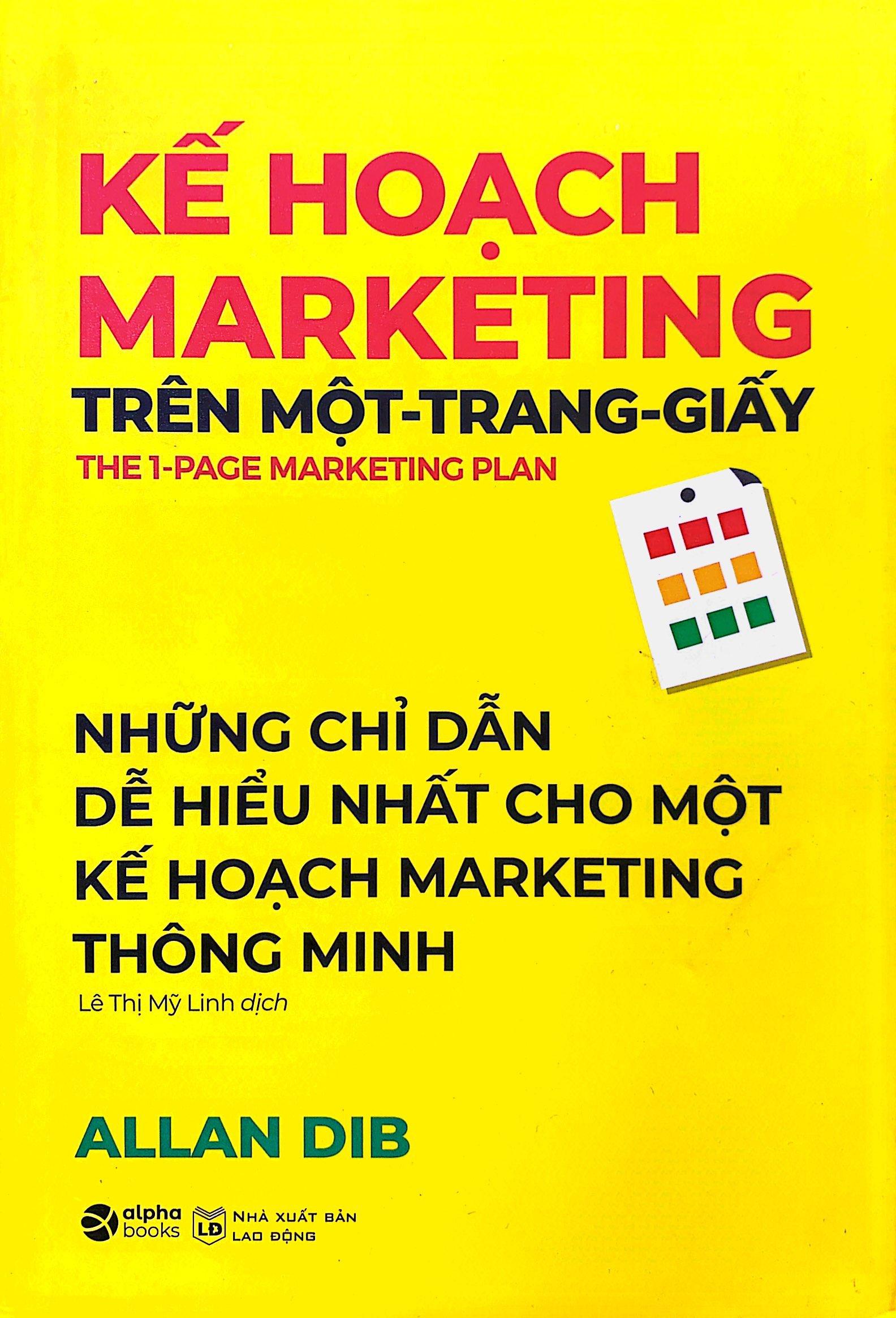 Kế Hoạch Marketing Trên Một Trang Giấy (Những Chỉ Dẫn Dễ Hiểu Nhất Cho Một Kế Hoạch Marketing Thông Minh)